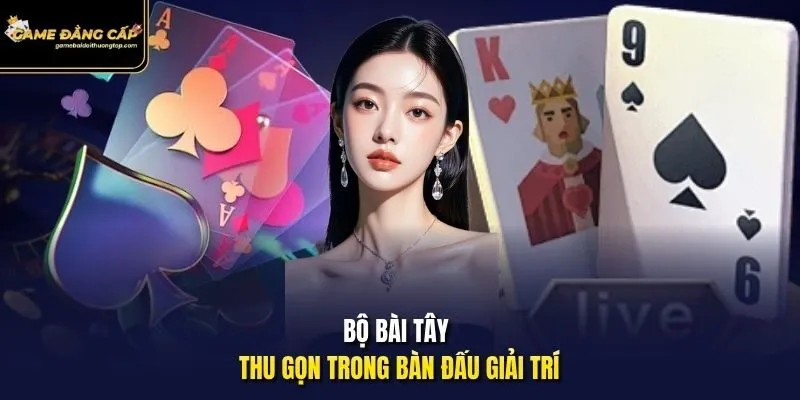 Bộ bài tây thu gọn trong bàn đấu giải trí
