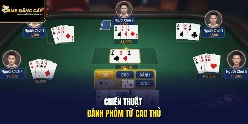 Chiến thuật đánh phỏm từ cao thủ