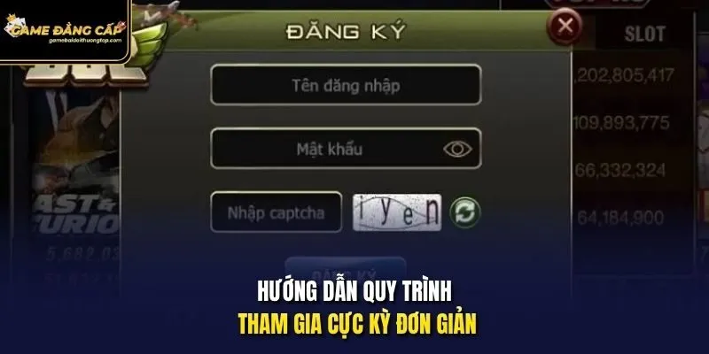Hướng dẫn quy trình tham gia cực kỳ đơn giản