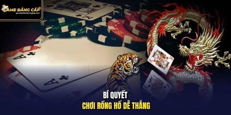 Khám phá những điểm nổi bật của game bài Rồng Hổ.