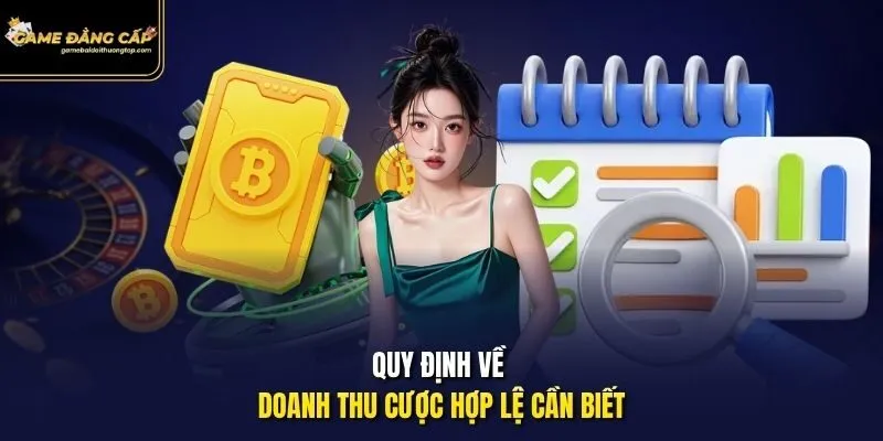 Quy định về doanh thu cược hợp lệ cần biết