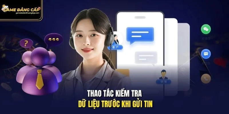 Thao tác kiểm tra dữ liệu trước khi gửi tin