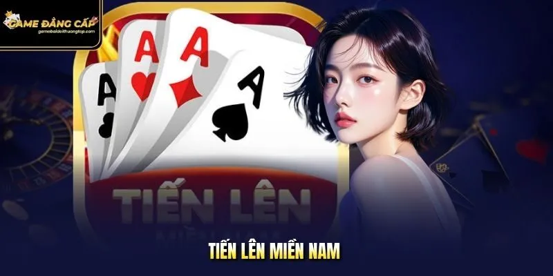 Tiến Lên Miền Nam